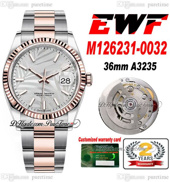 EWF только 126231 A3235 Automatic Unisex Watch Mens Ladies 36 Двухтонное золото серебряной пальмы серебряной ладоней Bracelet Super Edition Super Edition Series Card Puretime E5