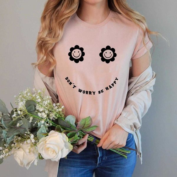 Não se preocupe, seja camiseta feminina camiseta feliz inspirando o rosto retro smiley positivo