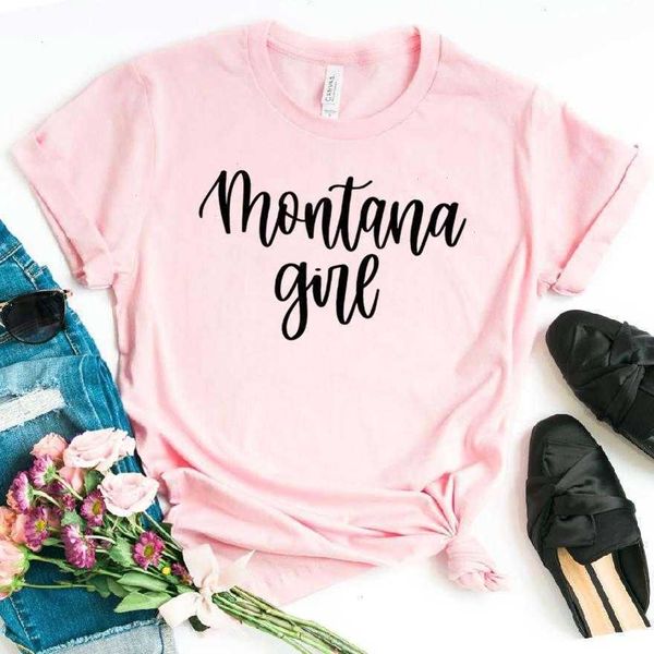 Montana Girl Print Donna Top Hipster T-shirt divertente Lady Yong Top Tee Drop Ship