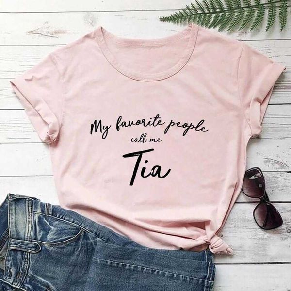 Pessoas favoritas me chamam de camiseta feminina de tia tia feminina mulher tia verão casual o-pescoço