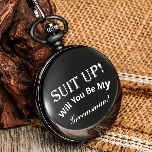 Taschenuhren mit Aufschrift „Will You Be My Groomsman“, schwarze Quarzuhr, langlebiges Zifferblatt mit arabischen Ziffern und Kettenanhänger, Geschenk für Freunde