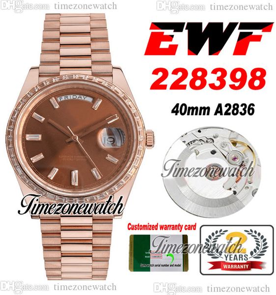 EWF V2 DayDate 228398 A2836 Автоматические мужские часы RG Diamonds Bezel Brown Baguette Diamond Dial Bracelet Tome Serial Card Super Edition TimezoneWatch H8