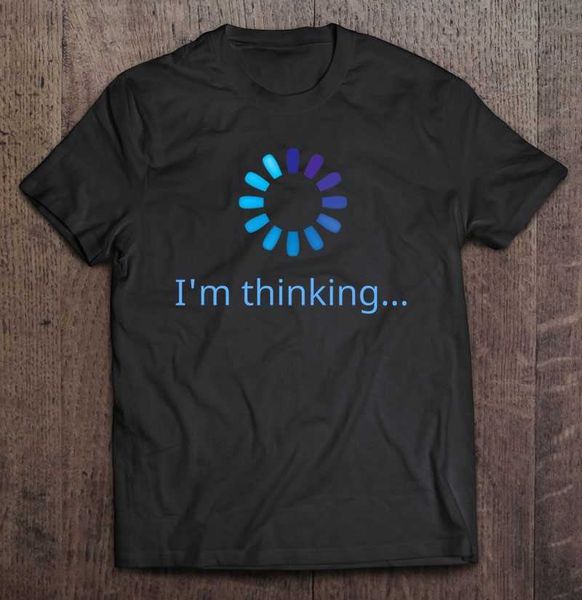 Herren-T-Shirts „I'm Thinking Buffering Processing Funny Stand By Loading“-T-Shirts Herrenbekleidung Herrenbekleidung Hemd Fitnessstudio Herren-T-Shirt Jungen-T-Shirt T221006
