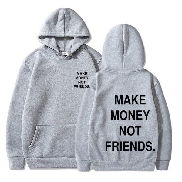 Herren Hoodies Sweatshirts Make Money Not Friends Hoodies für Männer Frauen Gedruckt Unisex Casual Pullover Sweatshirt Mode Paar Kleidung Lustige Hoodies T221010