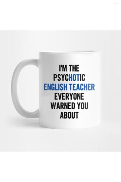 Mughe I'm the Psycic English Teacher TUTTI ti hanno avvertito del design tazza stampata novità in ceramica tazza regalo divertente tè da caffè