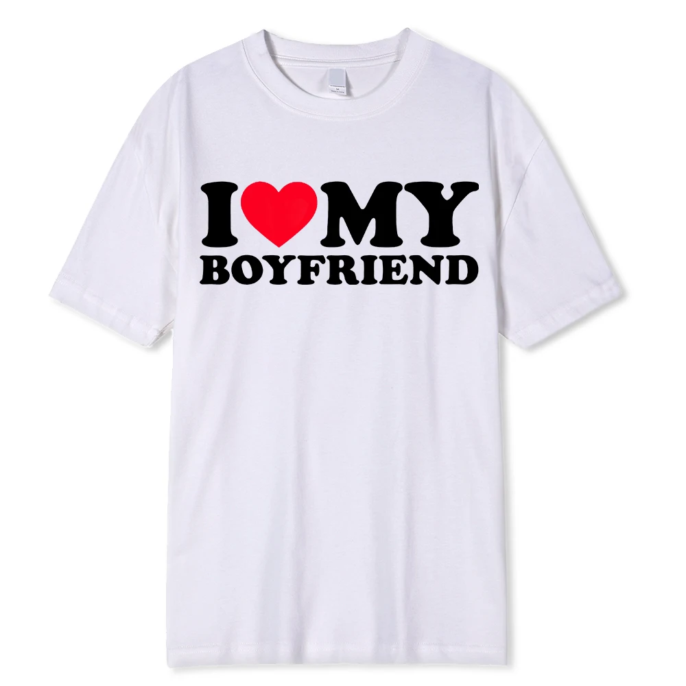 100% Cotton I Love My Boyfriend Clothes T-Shirt for Men Funny BF/GF Saying Tees - Protect Your Relationship