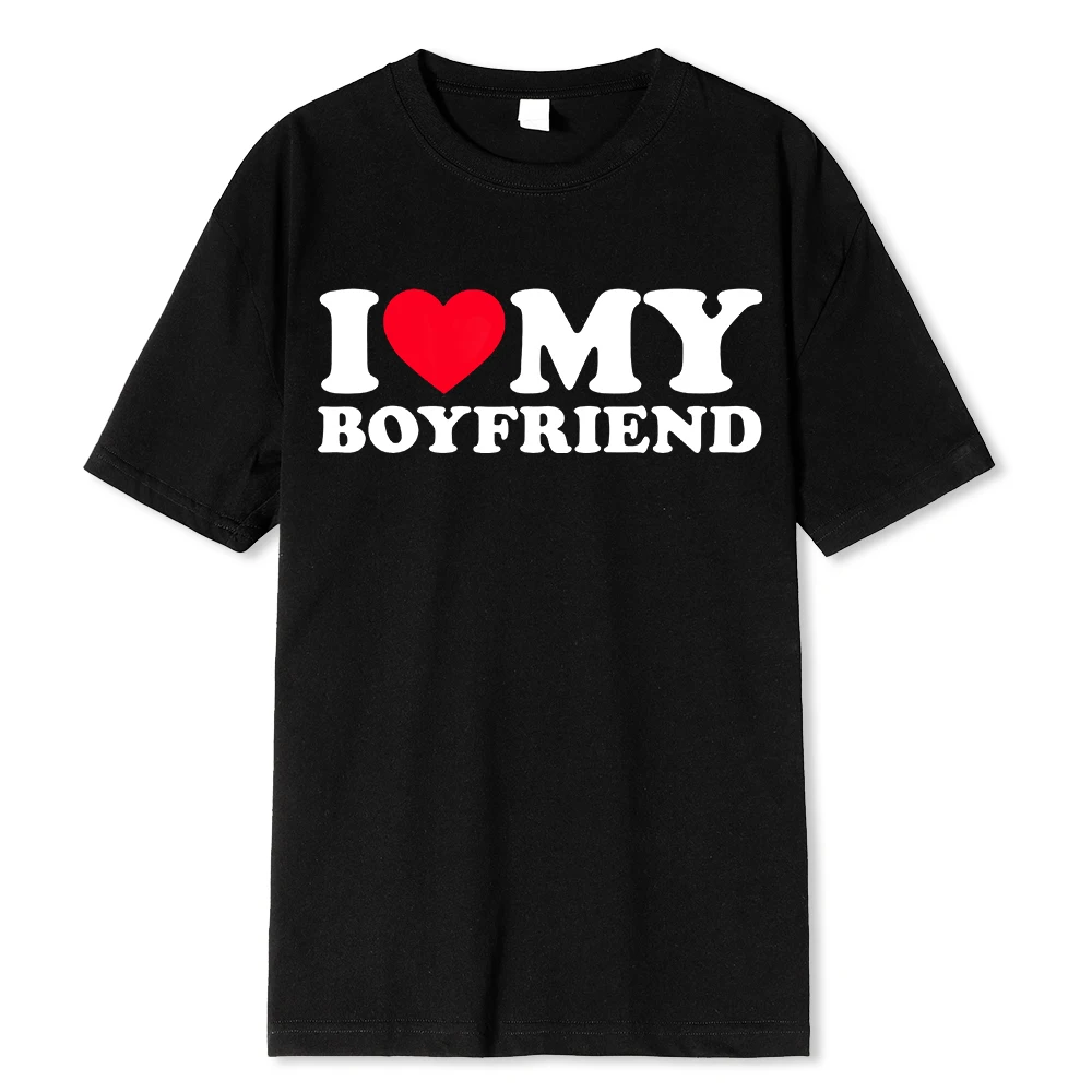 100% Cotton I Love My Boyfriend Clothes T-Shirt for Men Funny BF/GF Saying Tees - Protect Your Relationship