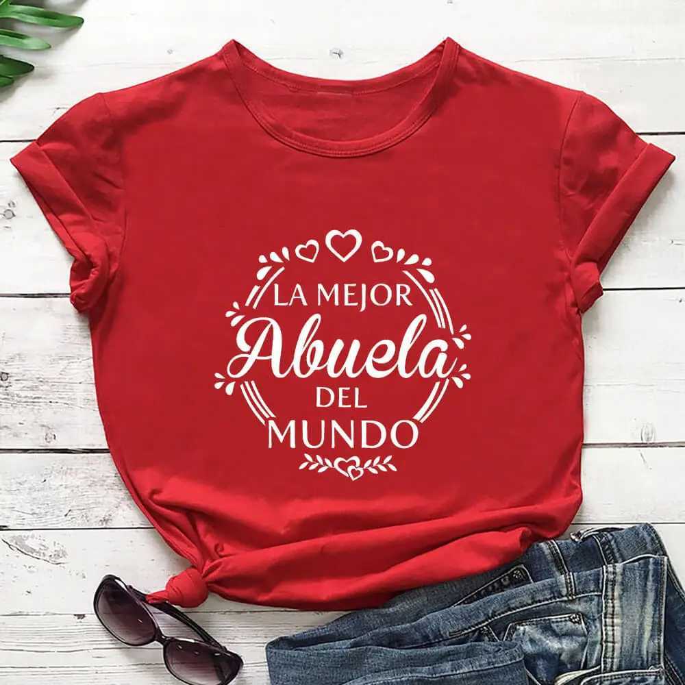 T-shirt féminin The Worlds Best Grand-mère Spanish Shirt Momlife Fun Summer 100% Cotton Womens T-shirt Grand-mère ANNIVERSAIRE CADEAU Y240509