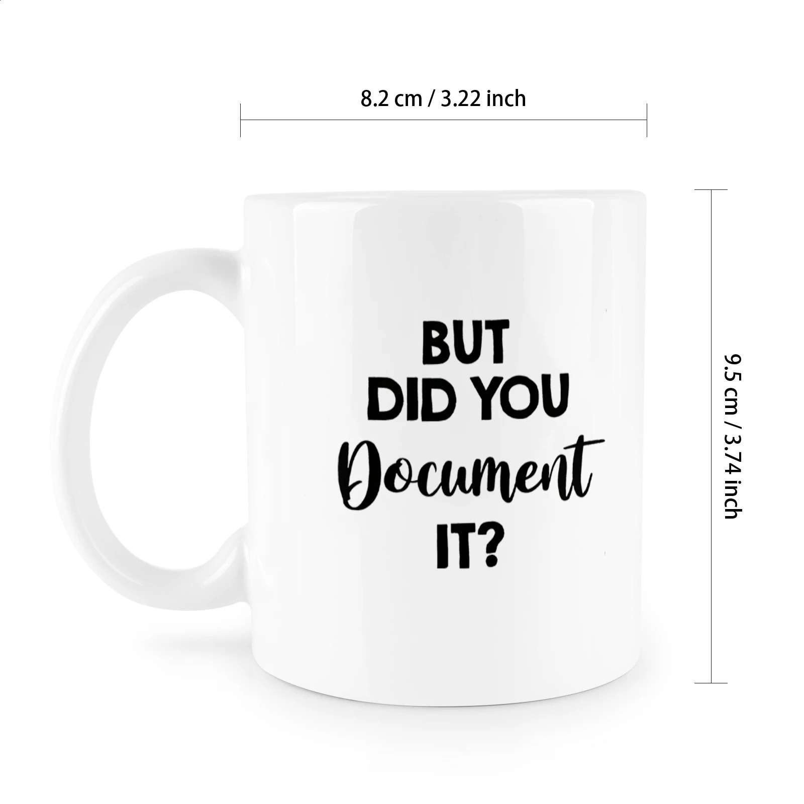 Personalisierte Keramik -Kaffeetassen, aber haben Sie es 11oz Text po bild Neuheit verschiedene Designbilder Geschenk 240407 dokumentiert