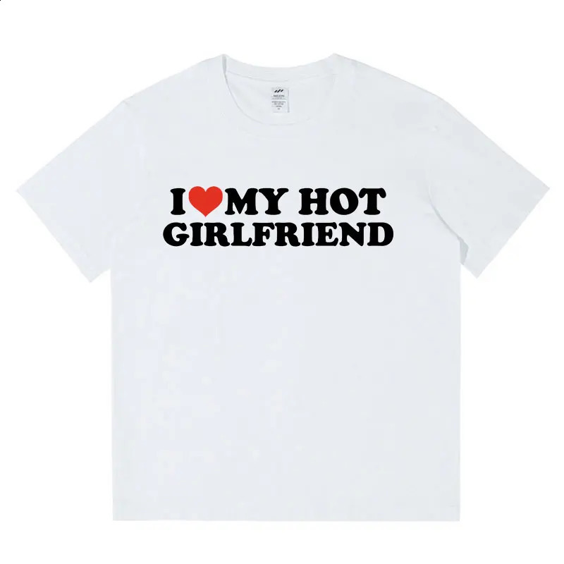 Jag älskar min flickvän pojkvän t shirt män kvinnor kläder bomull casual kort ärm t-shirt mode vintage par t-shirts 240322