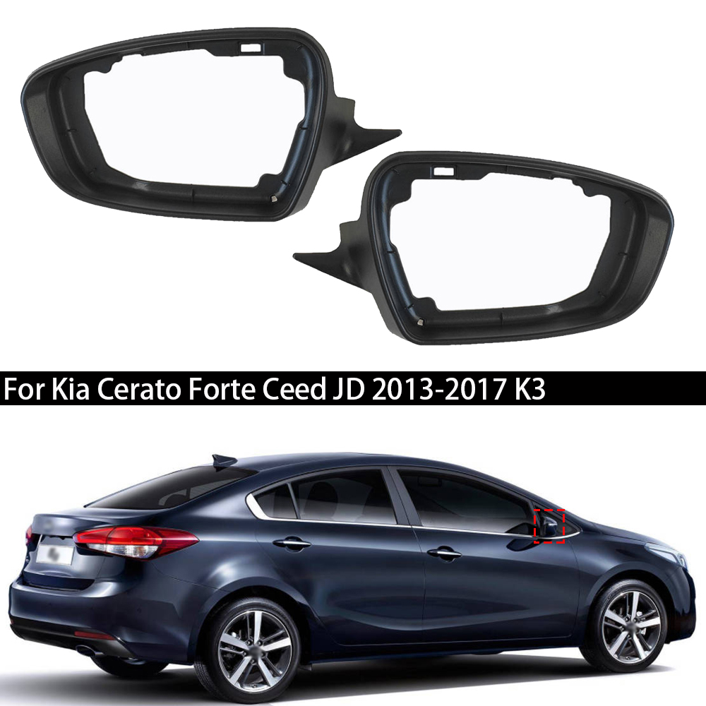 Ersatz Rückblickspiegel Gehäuse linke rechte Verkleidung für Kia Cerato Forte Ceed JD 2013-2017 K3 Autoseitenspiegelrahmenhalter