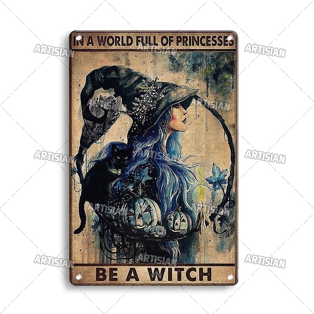 Funny Halloween Metal Plaque Witches Tin Sign Plate Decorativo de menina seja uma pintura de Witch Metal Decoração de parede Decoração de garagem do pub Club Hotel Cozinha decoração de parede 30x20cm W01