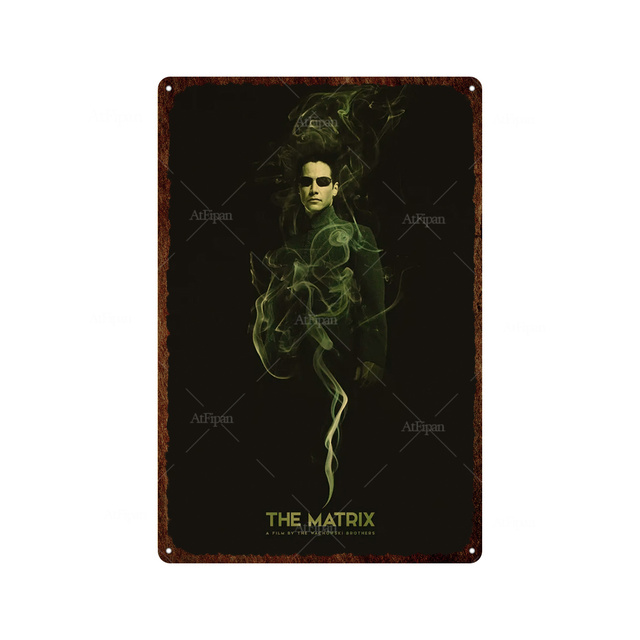 Matrix Film Metal Tin Sign Poster Vintage Movie Posters Plaque tin bord Home Decoratieplaten voor woonkamer deur club garage muur decor voor man grot maat 20x30cm w01