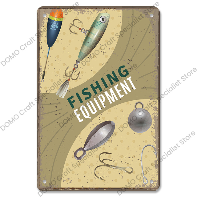 Poster da pesca Targhe in metallo in metallo Attrezzatura da pesca vintage Zuppa di pesce Piastra metallica Decorazione da parete retrò Negozio di pesca Club Tool House 30X20 cm W03