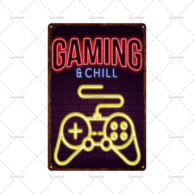 Neon Game Sign Metal målning Game Chill Wall Stickers Game Slogan Tin Sign Metal Poster för Game Room Man Cave Retro Style Decor 30x20cm W03