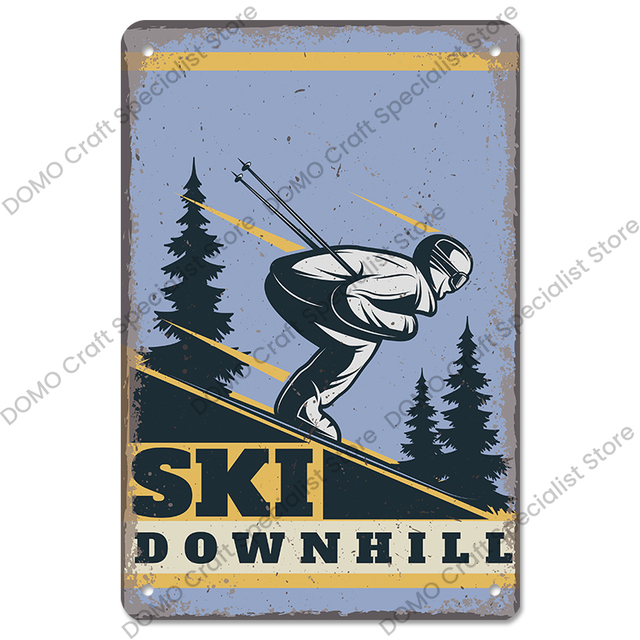 Vintage Skifahren Metall Blechschilder Winter Skifahren Sport Poster Retro Metallplatte für Ski Club Garage Home Wanddekoration Platte 30X20cm W03