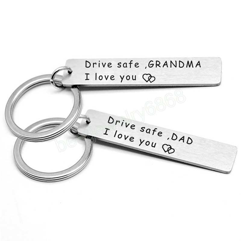 Stainless Steel Drive Safe Keychain Dad Mom Brother Sister Grandpa Grandma Uncle Aunt Family Gift New Driver Keyring Jewelry