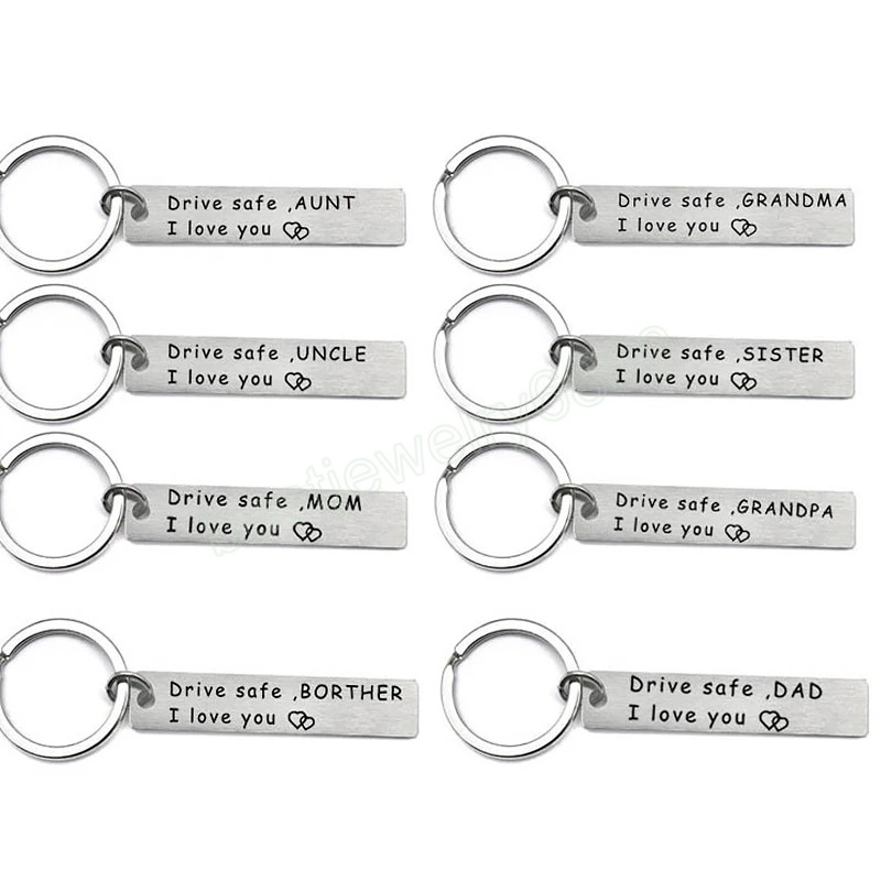 Stainless Steel Drive Safe Keychain Dad Mom Brother Sister Grandpa Grandma Uncle Aunt Family Gift New Driver Keyring Jewelry
