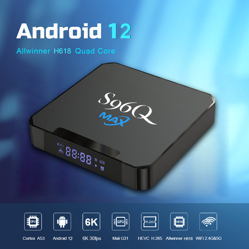 Ny ankomst S96Q Max Android 12.0 TV -låda H618 4GB 32GB 6K 2.4G 5G WiFi 6 Bluetooth Set Top Box vs X96Q X96 MINI TX6S
