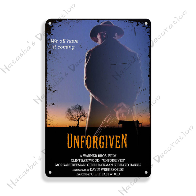 1992 American Movie Unforgiven Metal Painting Rusty Cafe Home Bar Pub Wandteken metalen borden Decoratieve plaat Plaque Man Cave 20cmx30cm Woo