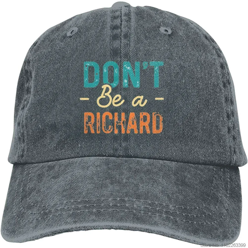 Boné de beisebol Don't Be A Richard Denim Hats Boné de caminhoneiro ajustável Boné de pai