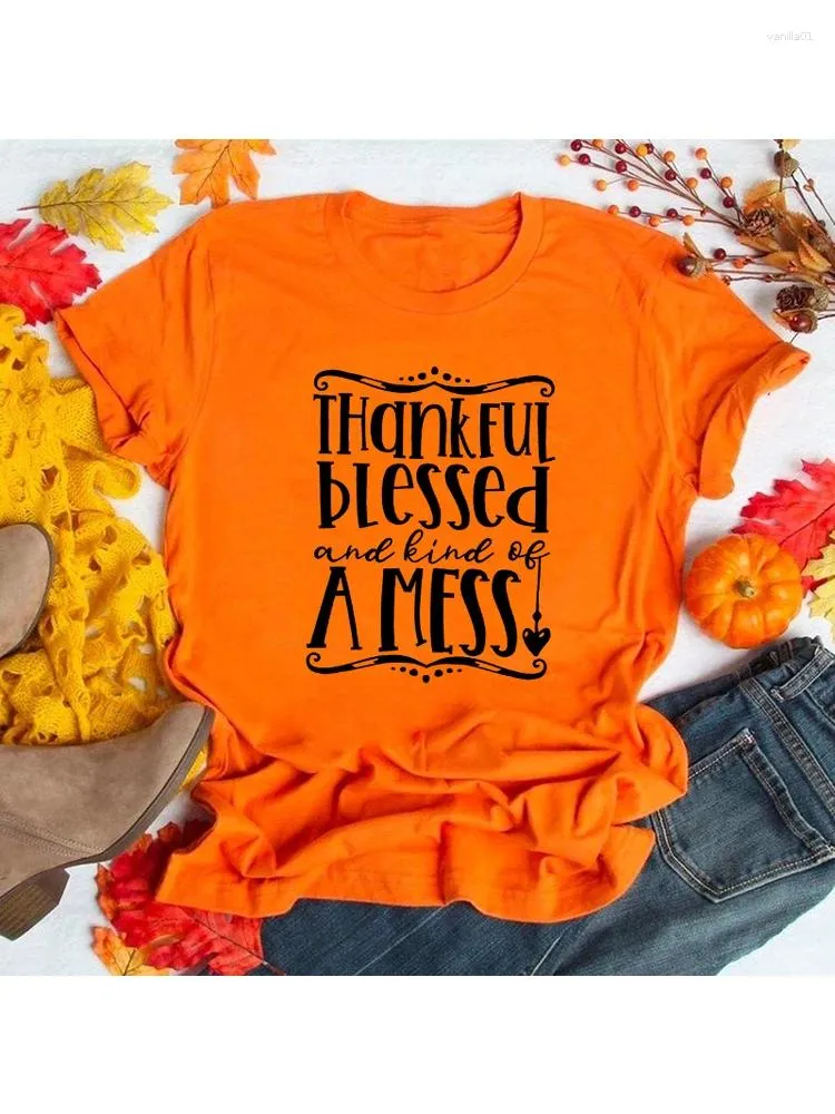 Women's T Shirts Thankful Blessed and Kind of A Mess Print Thanksgiving Women T-shirt Haruku Graphic Tees Female Fall Clothes Camisetas