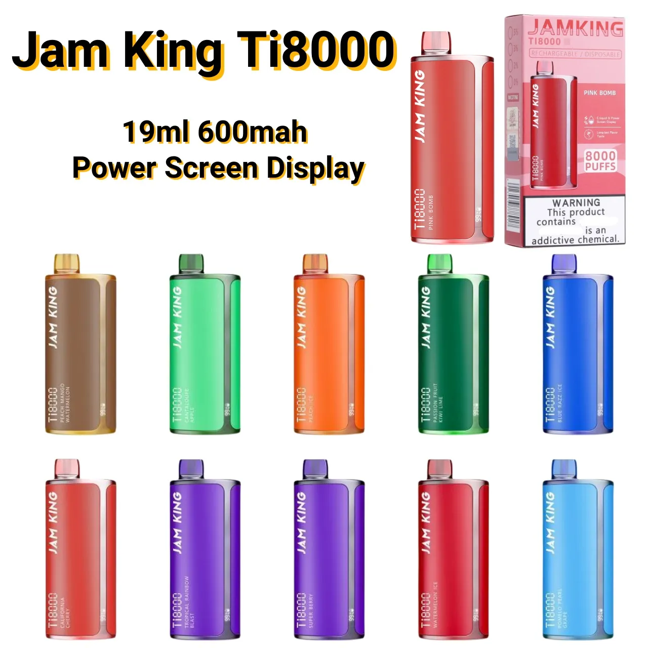 Jam King Ti8000 Puff Vapers Desechables Vape Pen Pod Elf Bar Vape 8000 Puffs E Cigarettes 19 ml E-Juice Vapes rechargeables 600 mAh Batterie Affichage de l'écran d'alimentation