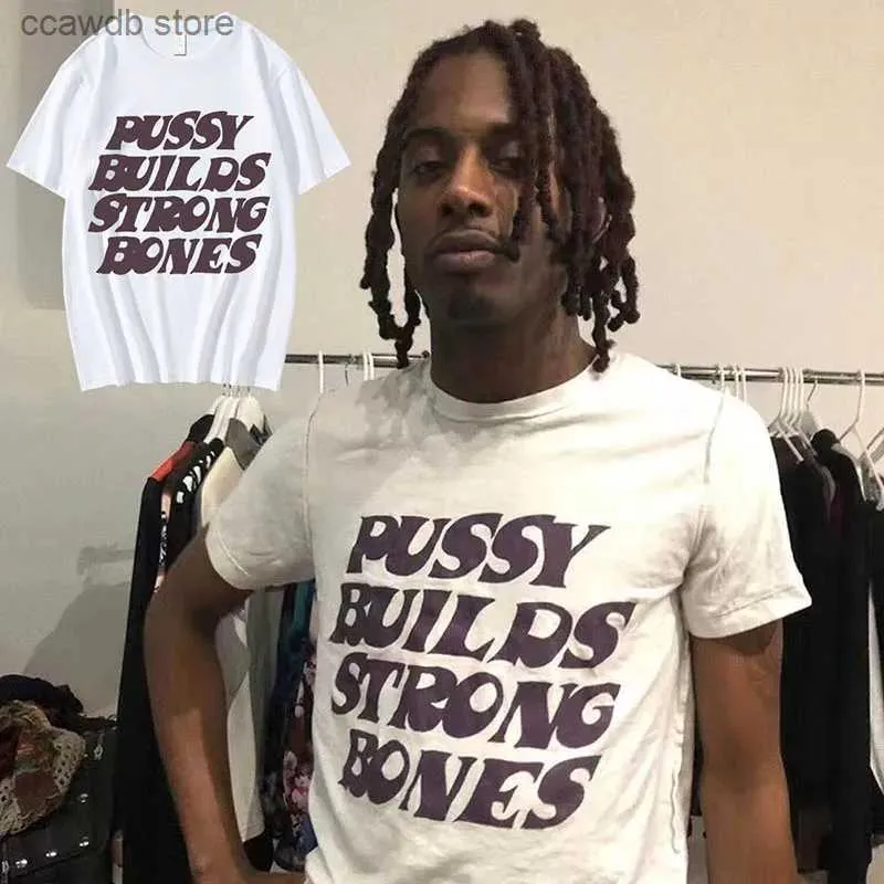 Men's T-Shirts Pussy Builds Strong Bones Print TShirt Vintage Hip-Hop Oversized Men's Short Sleeve Cotton T-Shirts Casual graphic t shirts T240108