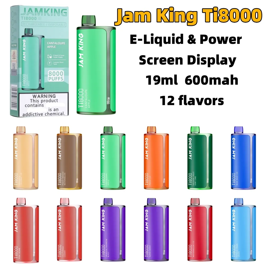 Jam King King Ti8000 Puff Bar électronique Cigarette en gros Vaper deechable 19ml E-JUICE RECHARGAGE VAPES 600MAH Affichage de l'écran de batterie