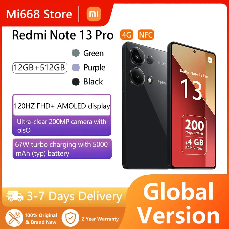 Global Version XIAOMI Redmi Note 13 Pro 4G NFC 512GB 120Hz FHD+ AMOLED  Display 67W MediaTek Helio G99-Ultra 200MP OIS camera