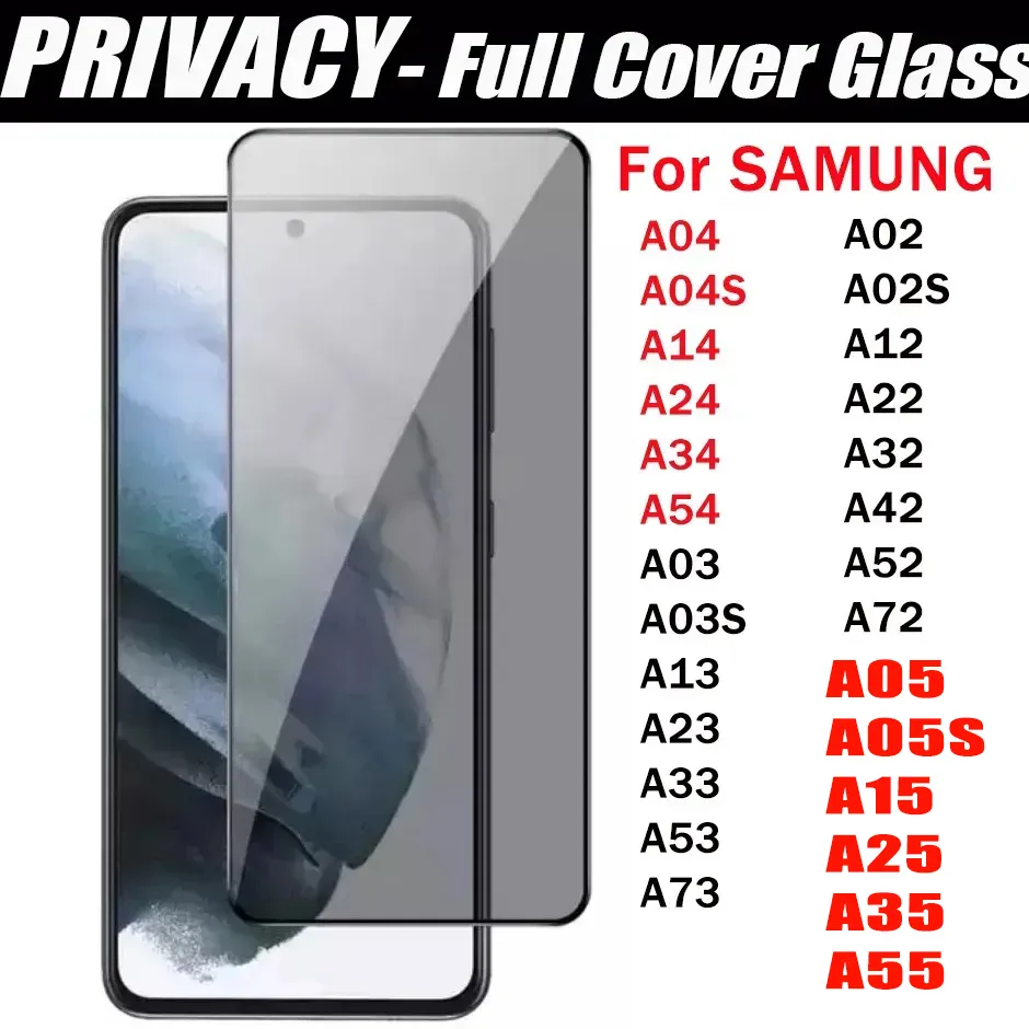 Protezione per lo schermo del telefono in vetro temperato per privacy per Samsung Galaxy A55 A35 A25 A15 A05 A05S S23FE A54 A34 A24 A14 A04 A73 A53 A33 A23 A13 5G Vetro anti-spia a copertura totale