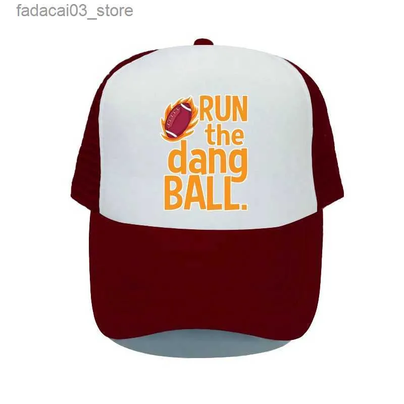 Ball Caps Funny American Football Visor Trucker Hat Run The Dang Ball Classic Snapback Caps Fire Rugby Hard Dad Hats School Sports YP072 Q240116