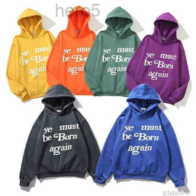 2024 Sweat à capuche pour hommes Cpfm Ye Must Be Born Again Lettre imprimée High Street Hip Hop Sweats à capuche 6 couleurs Sweat à capuche 23 PMUZ