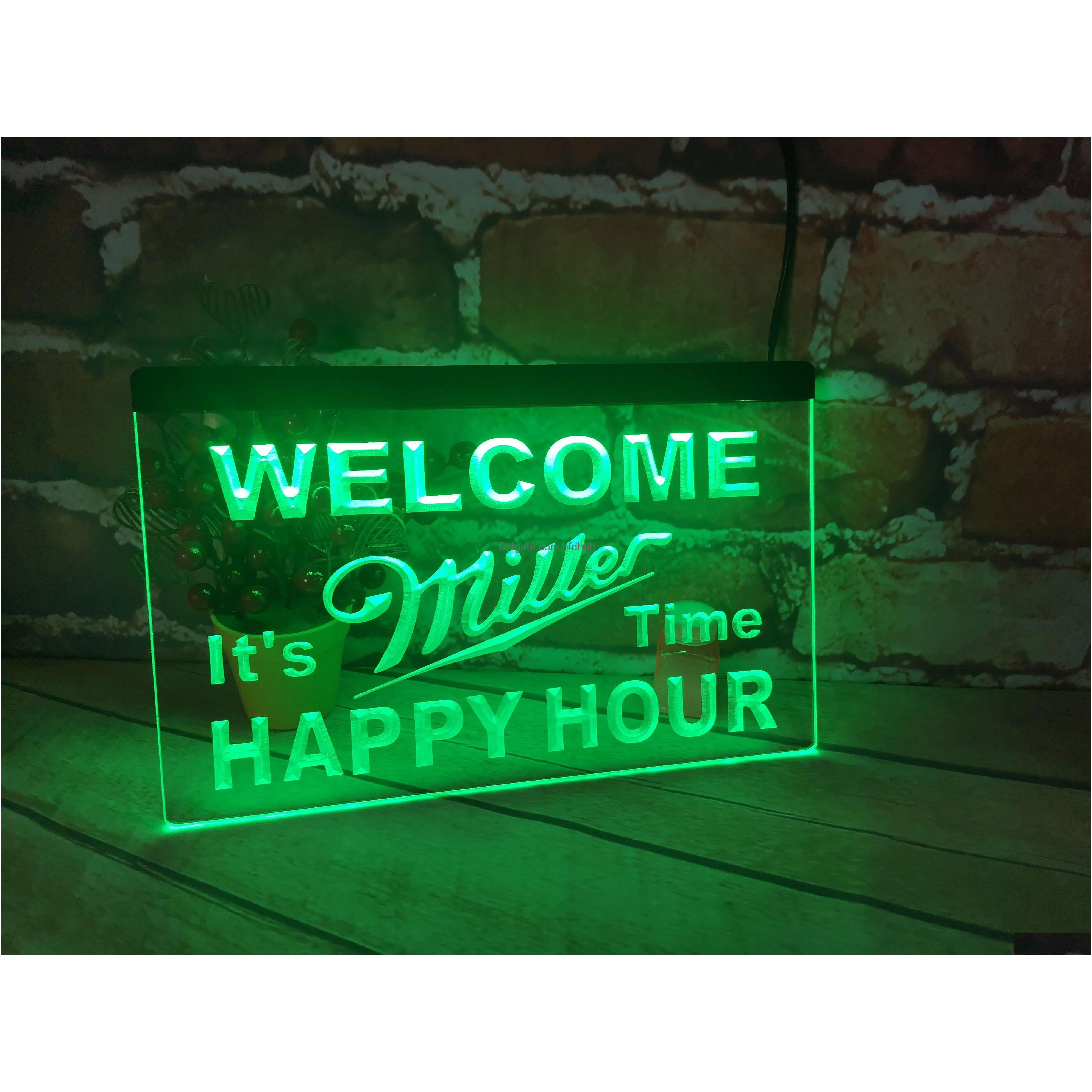Led Neon Sign B28 Welcome Miller Time Happy Hour 2 Size Bar Signhome Decor Shop Crafts Drop Delivery Lights Lighting Holiday Dhc0J