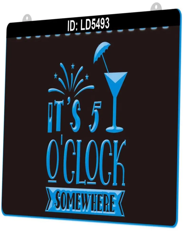 LD5493 It039s 5 O039clock Em algum lugar Cocktails 3D Gravura LED Light Sign Whole Retail3331848