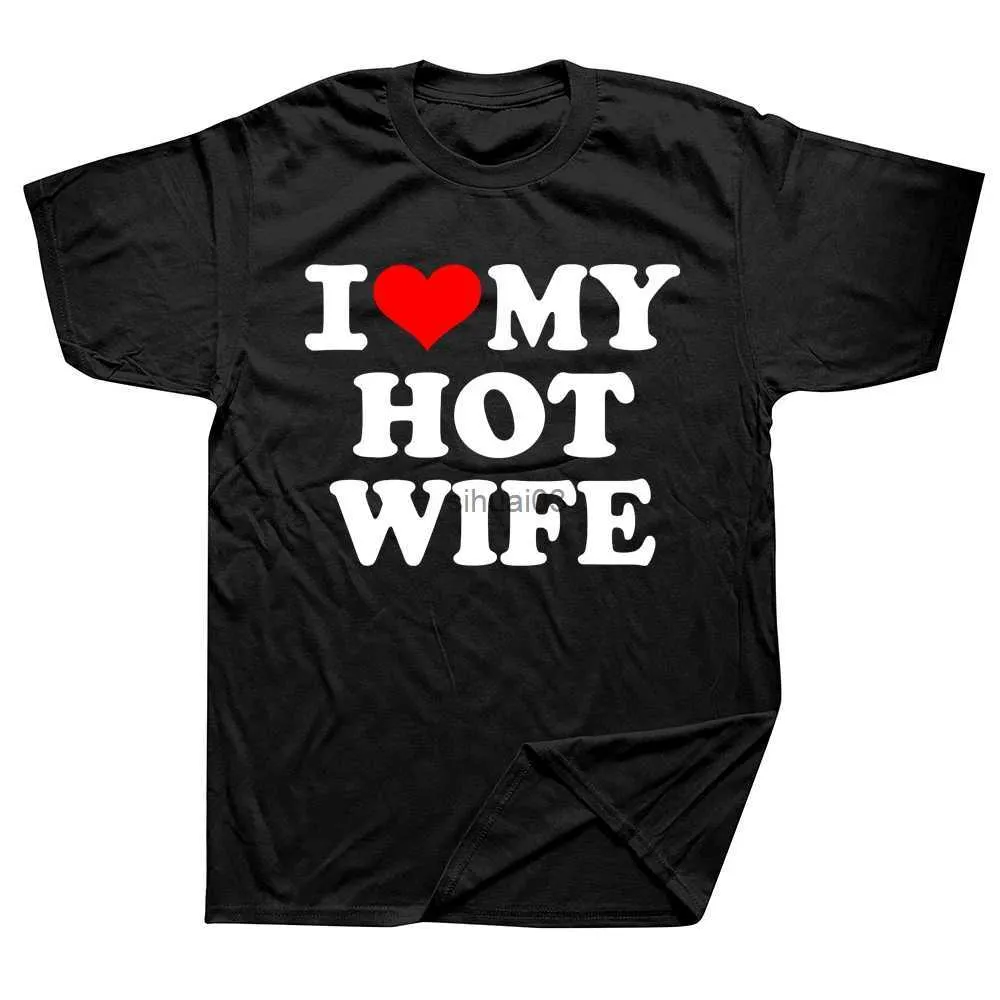 Мужские футболки забавные футболки «Я люблю свою горячую жену» с графическим рисунком, хлопковая уличная одежда с короткими рукавами, подарки на день рождения, летняя стильная футболка, мужская одежда