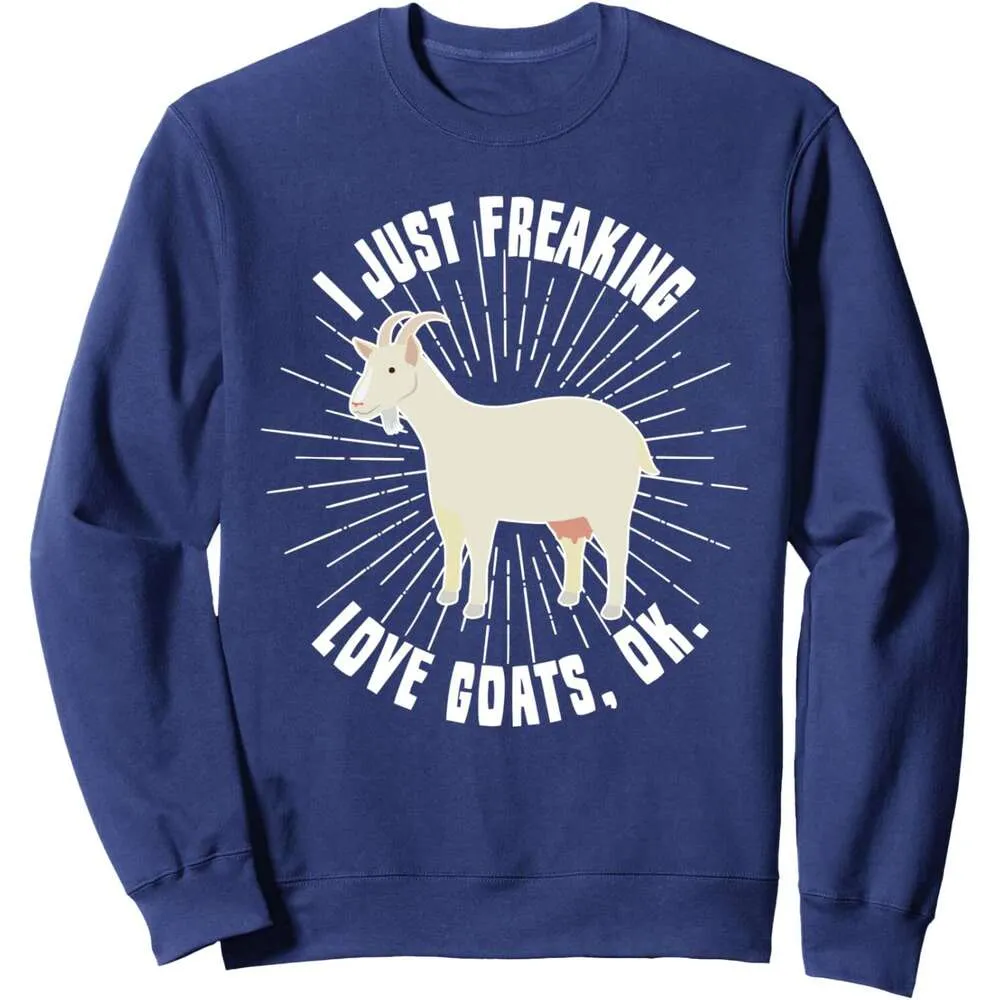 I Just Freaking Love Goats Ok Funny Goat Lovers T-Shirt Tee I Just Freaking Love Goats Ok Funny Goat Lovers T-Shirt Tee