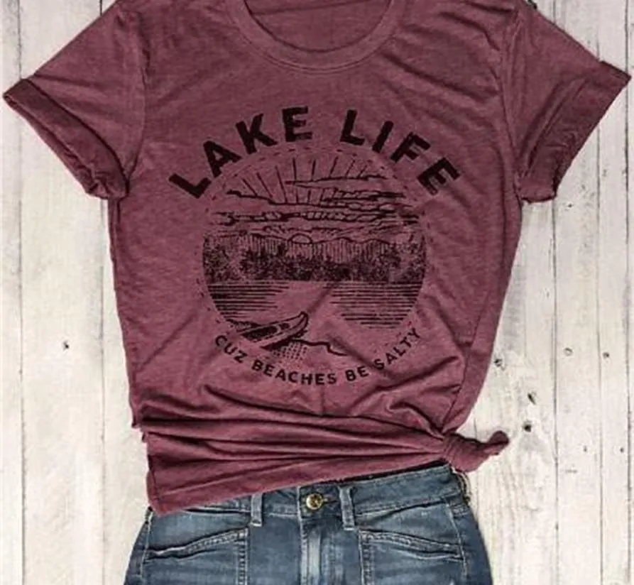Nowe kobiety z krótkim rękawem Lake Life, bo plaże to słony nadruk tshirt żeńska swobodna koszulka damska Tops TEE Y2001091646793