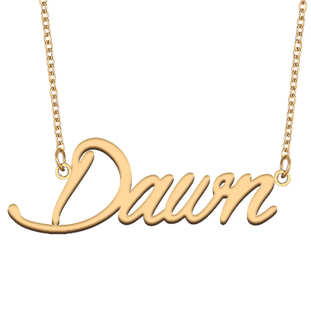 Dawn naam ketting hanger voor vrouwen meisjes verjaardagscadeau aangepaste naamplaatje kinderen beste vrienden sieraden 18k verguld roestvrij staal