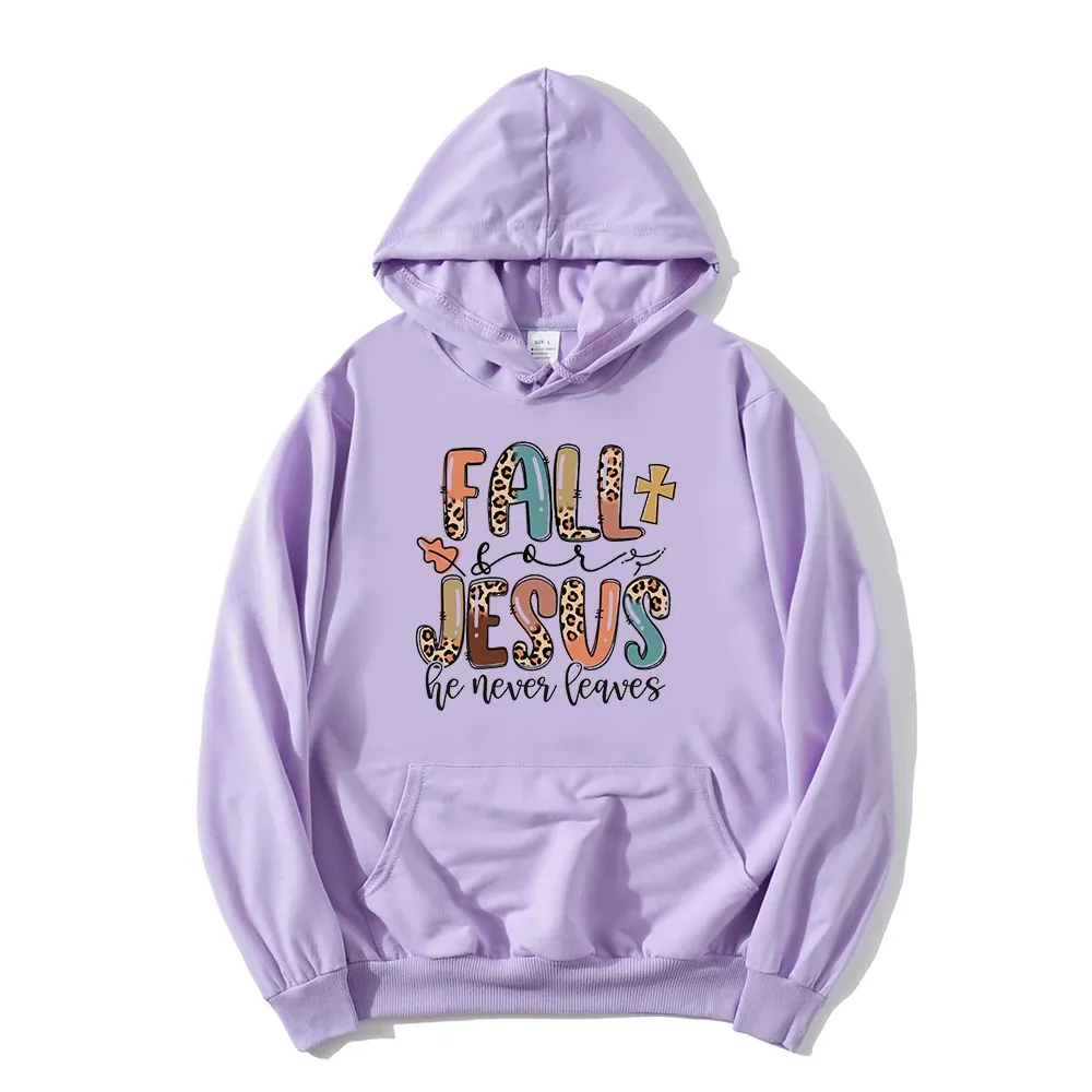 Sweatshirts Fall for Jesus He Never Leaves Sweatshirt Jesus Damen Kleidung Herbst Jesus Hoodie Harajuku Christentum Winterkleidung L