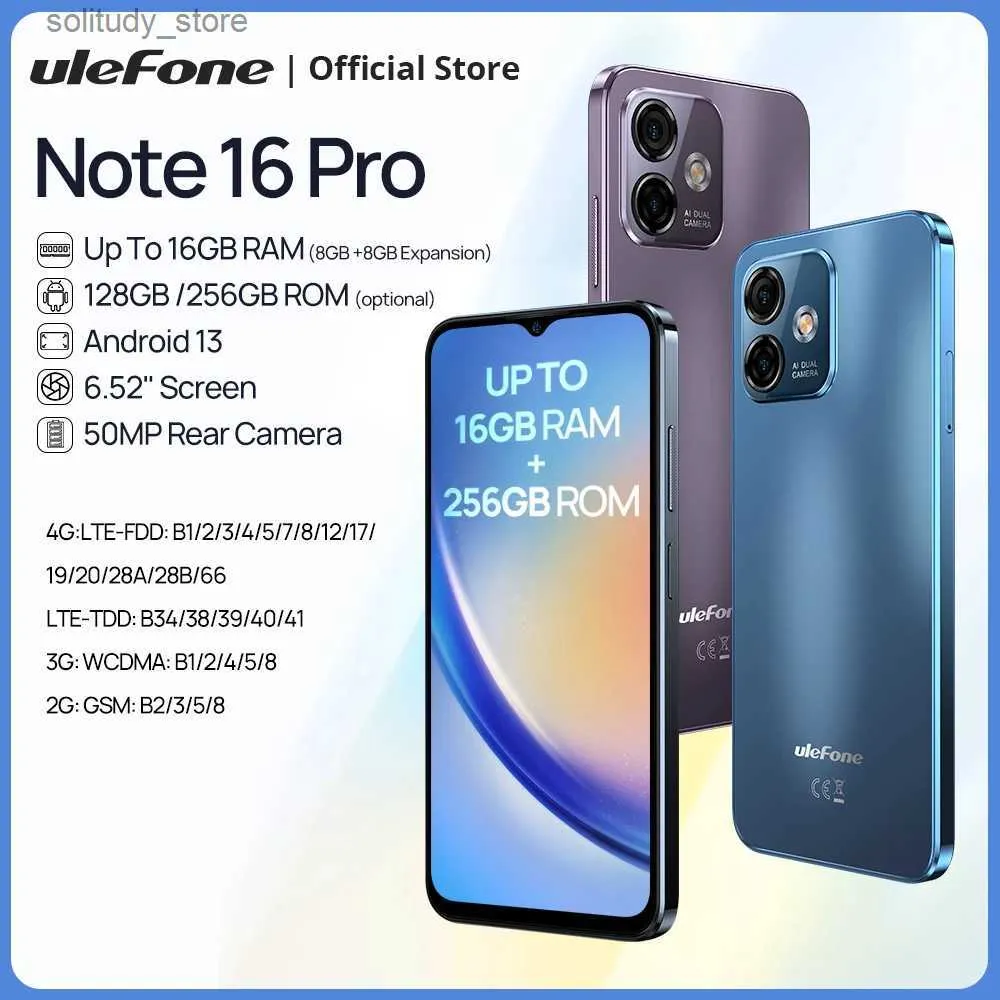 Сотовые телефоны Ulefone Note 16 Pro До 16 ГБ ОЗУ 256 ГБ ПЗУ Android 13 Global Phone Камера 50 МП 6,52 дюйма 4400 мАч G 4G Cellular Q240312