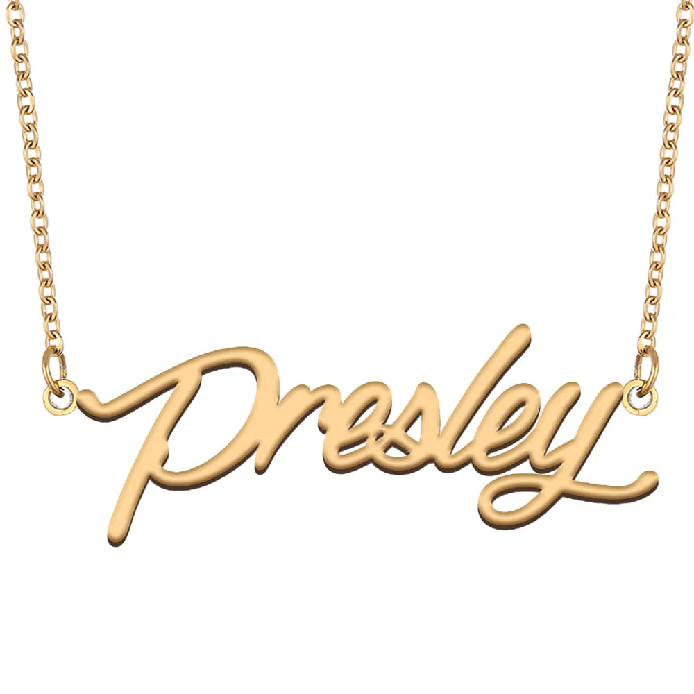 Presley nome colar personalizado placa de identificação pingente para mulheres meninas presente aniversário crianças melhores amigos jóias 18k banhado a ouro aço inoxidável