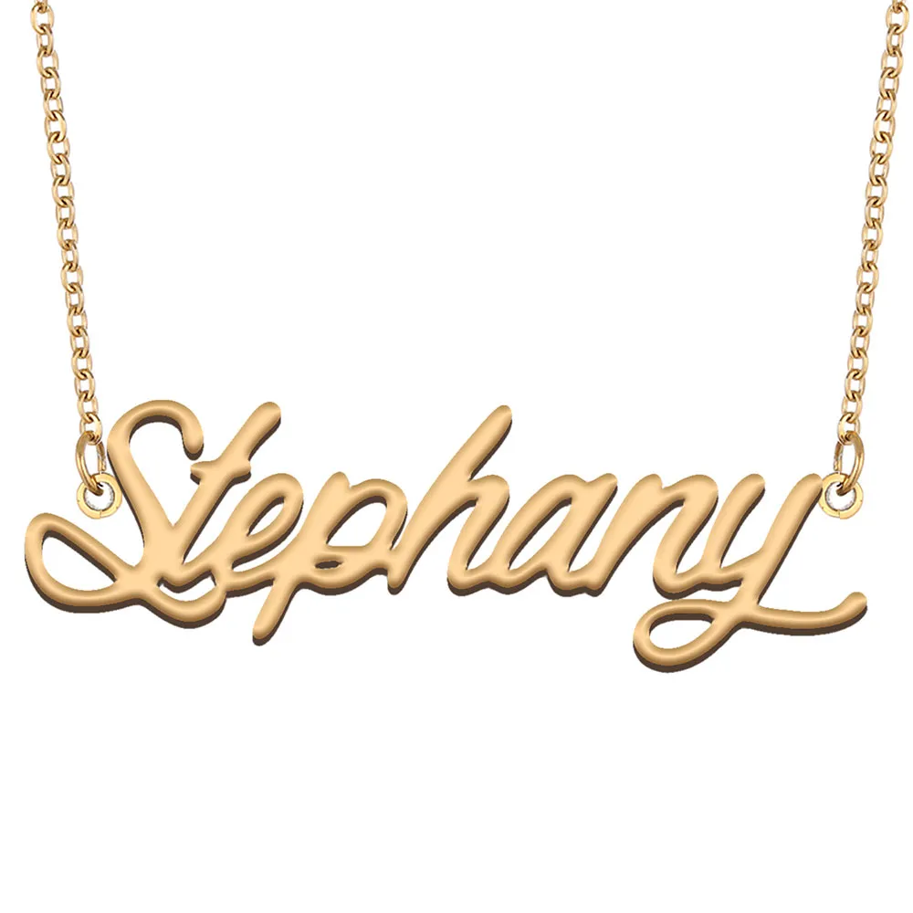 Stephany Name Necklace Custom Nameplate Pendant for Women Girls Birthday Gift Kids Best Friends Jewelry 18k Gold Plated Stainless Steel