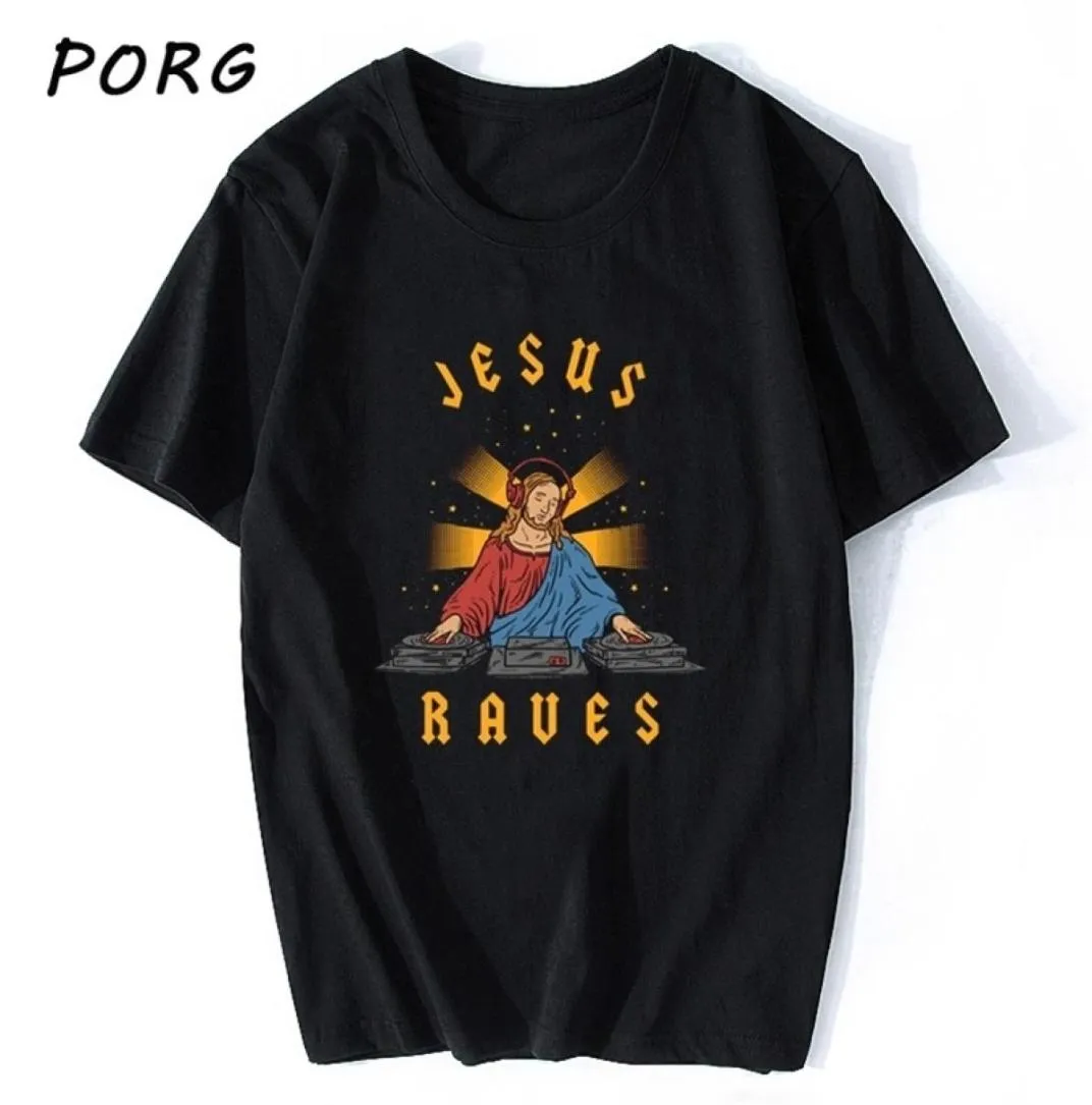 Jesus Raves Print Casual Herren T Shirts Mode Harajuku Custom T-shirt Kurzarm T-shirt Punk Übergroßen 039s 2107061934820