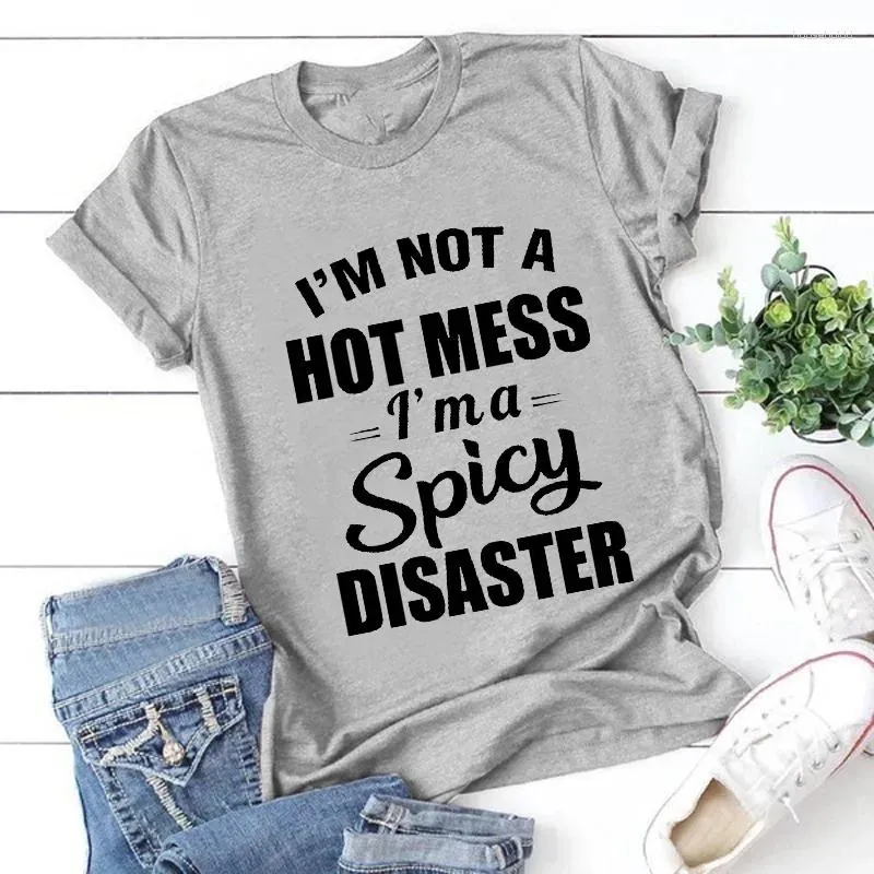 Women's T Shirts I'm Not A Mess Spicy Disaster Graphic Funny Shirt Short Sleeve Saying Tee Tops Women Harajuku Fashion T-Shirts