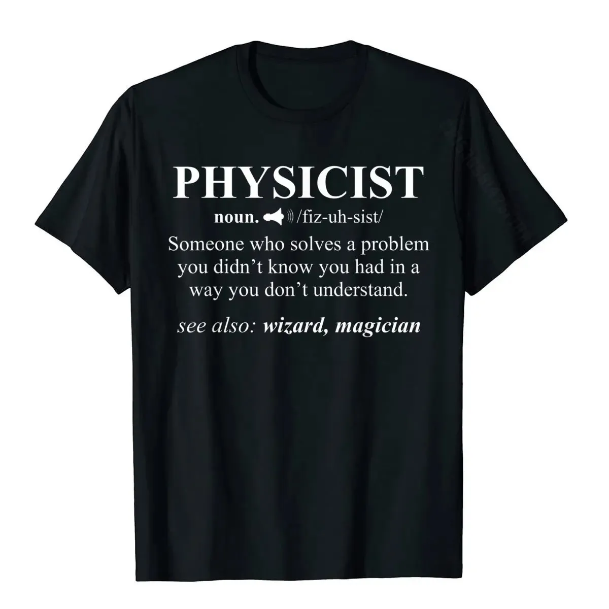 Slim Fit O Neck Tshirts Summer/Fall T Shirt Short Sleeve Designer Pure Cotton Funny T Shirts 3D Printed Men Wholesale Physicist Definition Wizard Scientist Physics T-shirt Funny__1311 black