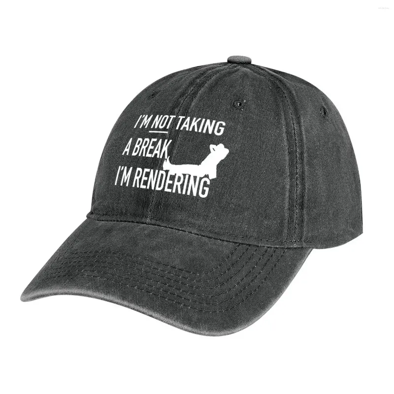 Ball Caps Im Not Taking A Break Rendering - Editor Definition Symbols Gift For Cowboy Hat Designer Cap Woman Men's