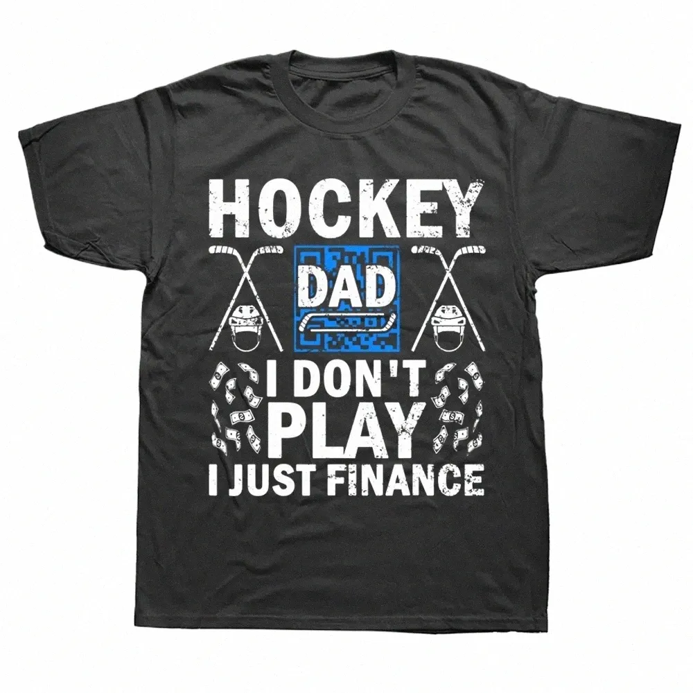 Hockey Papa Je ne joue pas Je finance juste le hockey sur glace T-shirts Été Graphique Cott Streetwear Manches courtes Cadeaux d'anniversaire T-shirt P6xR #