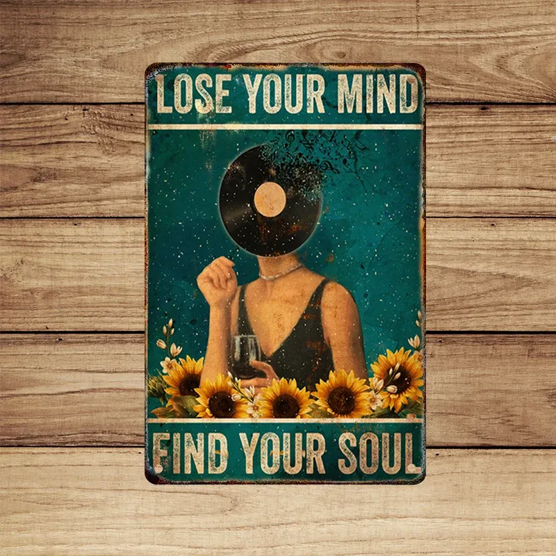 Vintage Metal sign of tin - Lose Your Mind, Find Soul