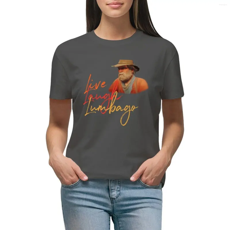 T-shirt Lumbago T-shirt Laugh Laugh Live